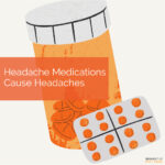 Headache Medications Cause Headaches