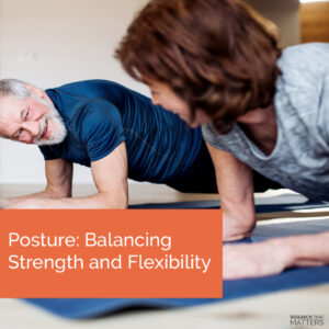Posture Balancing Strength and Flexibility - Reilly Chiropractic Lake Hallie