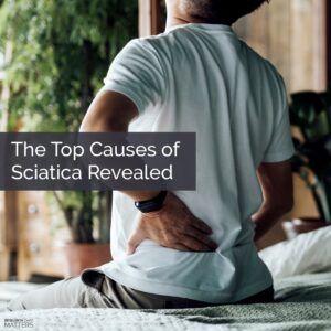 Lake Hallie, WI - The Top Causes of Sciatica Revealed
