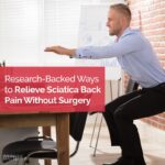 Chippewa Falls Lake Hallie- Research-Backed Ways to Relieve Sciatica Back Pain Without Surgery