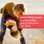 Lake Hallie Chippewa Falls - Here's What Causes Low Back Pain... and It's Not What You Think