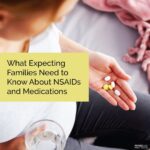 Chippewa Falls Lake Hallie - What Expecting Families Need to Know About NSAIDs and Medications